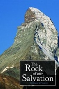 Cover: The Rock of Our Salvation - Counted Faithful