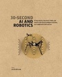 Cover: 30-Second AI & Robotics - Ivy Press