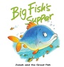 Cover: Big Fish's Supper - Candle Books