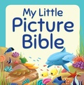 Cover: My Little Picture Bible - Candle Books