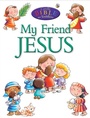 Cover: My Friend Jesus - Candle Books