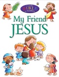 Cover: My Friend Jesus - Candle Books