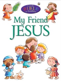 Enlarge image Cover: My Friend Jesus - Candle Books