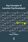 Cover: Key Concepts of Lacanian Psychoanalysis - Routledge