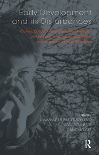 Enlarge image Cover: Early Development and its Disturbances - Routledge