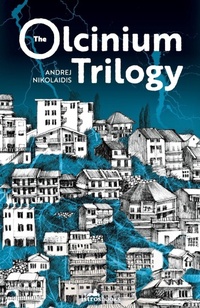 Enlarge image Cover: The Olcinium Trilogy - Istros Books