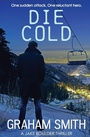 Cover: Die Cold - Bloodhound Books