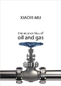 Cover: The Economics of Oil and Gas - Agenda Publishing