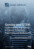 Cover: Gender and STEM: Understanding Segregation in Science, Technology, Engineering and Mathematics - MDPI