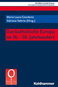 Abbildung von: Das katholische Europa im 16.-18. Jahrhundert - Kohlhammer