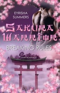 Abbildung von: Sakura Warrior - Breaking Rules - BookRix