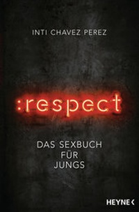 Enlarge image Cover: :respect - Heyne