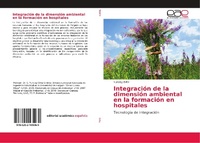 Abbildung von: Integracion de la dimension ambiental en la formacion en hospitales - Editorial Academica Espanola