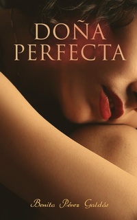 Enlarge image Cover: Doña Perfecta - e-artnow
