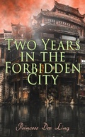 Cover: Two Years in the Forbidden City - e-artnow