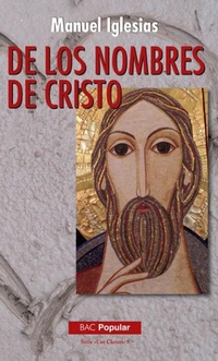 Abbildung von: De los nombres de Cristo - BIBLIOTECA DE AUTORES CRISTIANOS. BAC