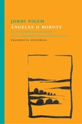 Cover: Angeles O Robots - Fragmenta Editorial