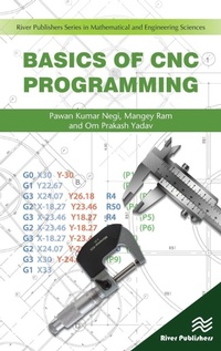 Enlarge image Cover: Basics of CNC Programming - River Publishers