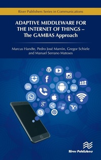 Enlarge image Cover: Adaptive Middleware for the Internet of Things - River Publishers