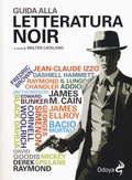 Cover: Guida alla letteratura noir - Odoya library;Odoya
