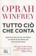 Cover: Tutto ci&ograve; che conta - BUR Best BUR;Rizzoli