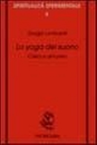 Abbildung von: Lo yoga del suono. Cakra e armonici - Spiritualità sperimentale;Magnanelli