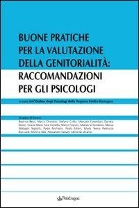 Abbildung von: Buone pratiche per la valutazione della genitorialità: raccomandazioni per gli psicologi - Edizioni Pendragon