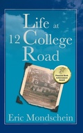 Cover: Life at 12 College Road - Something or Other Publishing LLC