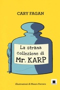 Cover: La strana collezione di Mr. Karp. Ediz. ad alta leggibilit&agrave; - Maxizoom;Biancoenero
