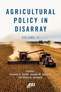 Enlarge image Cover: Agricultural Policy in Disarray - AEI Press