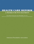 Cover: Health Care Reform - American Psychiatric Association