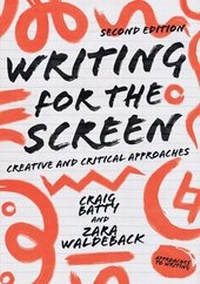 Abbildung von: Writing for the Screen - Bloomsbury Academic