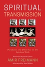 Cover: Spiritual Transmission - Monkfish Book Publishing