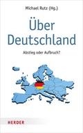 Cover: &Uuml;ber Deutschland - Verlag Herder