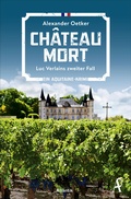 Cover: Ch&acirc;teau Mort - Atlantik Verlag