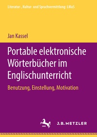 Abbildung von: Portable elektronische Wörterbücher im Englischunterricht - J.B. Metzler