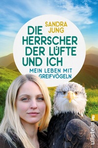 Abbildung von: Die Herrscher der Lüfte und ich - Ullstein