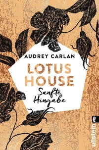 Abbildung von: Lotus House - Sanfte Hingabe - Ullstein