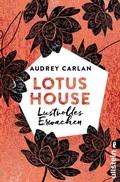 Cover: Lotus House - Lustvolles Erwachen - Ullstein