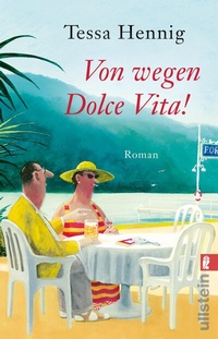 Abbildung von: Von wegen Dolce Vita! - Ullstein