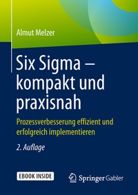 Abbildung von: Six Sigma - kompakt und praxisnah - Springer Gabler