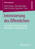 Cover: Intimisierung des &Ouml;ffentlichen - Springer VS
