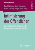 Cover: Intimisierung des &Ouml;ffentlichen - Springer VS