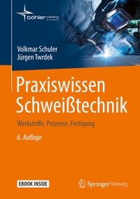 Abbildung von: Praxiswissen Schweißtechnik - Springer Vieweg