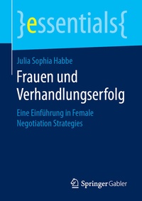 Abbildung von: Frauen und Verhandlungserfolg - Springer Gabler