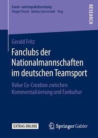 Abbildung von: Fanclubs der Nationalmannschaften im deutschen Teamsport - Springer Gabler
