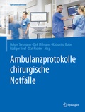 Cover: Ambulanzprotokolle chirurgische Notf&auml;lle - Springer