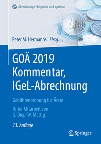 Abbildung von: GOÄ 2019 Kommentar, IGeL-Abrechnung - Springer