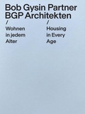 Cover: Wohnen in jedem Alter / Housing in Every Age - St&auml;mpfli Verlag AG