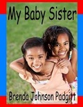 Cover: My Baby Sister - Aswiftt Publishing, LLC
